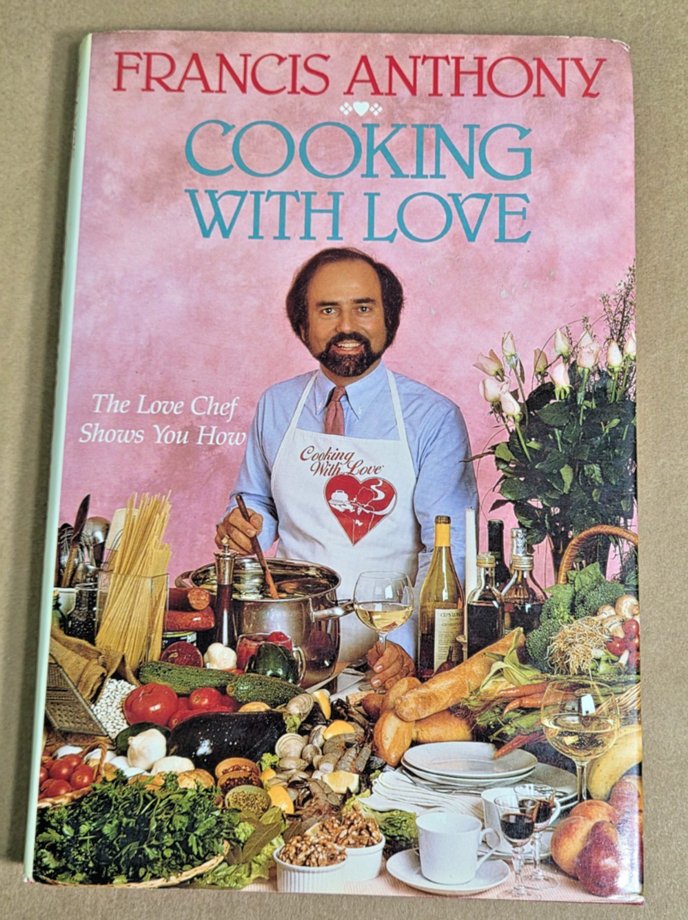 Rare 1990 First Edition Cooking With Love Cookbook by The Love Chef HC DJ